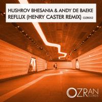 Artwork for Reflux (Henry Caster Remix) by Hushrov Bhesania