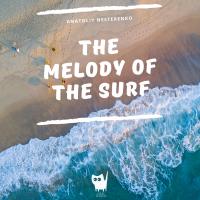 Artwork for The Melody of The Surf by Anatoliy Nesterenko