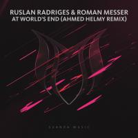 Artwork for At World's End (Ahmed Helmy Remix) by Ruslan Radriges