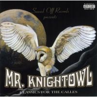 Artwork for Classics For The Calles by Mr. Knight Owl