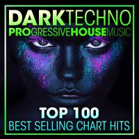 Artwork for Dark Techno & Progressive House Music Top 100 Best Selling Chart Hits + DJ Mix V2 by Doctor Spook