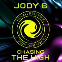 Artwork for Chasing the High by Jody 6