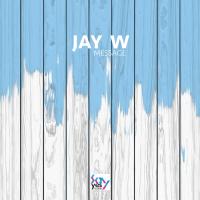 Artwork for Message by Jay W