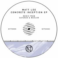 Artwork for Concrete Inception EP by Matt Lee