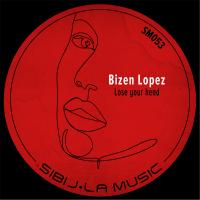 Artwork for Lose your head by Bizen Lopez