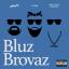 Artwork for Bluz Brovaz (feat. Chriss & JSA)