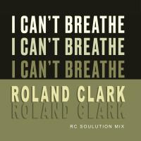 Artwork for I Can't Breathe by Roland Clark