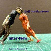 Artwork for Inter-View (Music for Movements II) by Leif Jordansson