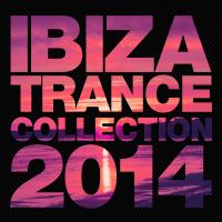 Artwork for Ibiza Trance Collection 2014 by Various Artists