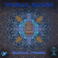 Artwork for Tribal Bass - Global Fusion by Various Artists