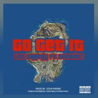 Artwork for Go Get It (feat. Decadez) by Eat Greedy