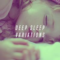 Artwork for Deep Sleep Variations by Sleep Baby Sleep