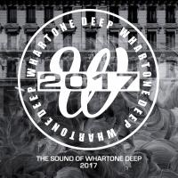 Artwork for The Sound Of Whartone Deep 2017 by Various Artists