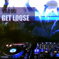 Artwork for Get Loose by Vacuii