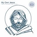 Artwork for My Own Jesus
