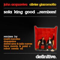 Artwork for Sofa King Good (Remixes) by John Acquaviva