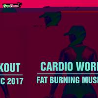 Artwork for Cardio Workout: Fat Burning Music 2017 by SuperFitness