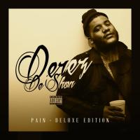 Artwork for Pain (Deluxe Edition) by Derez De'shon