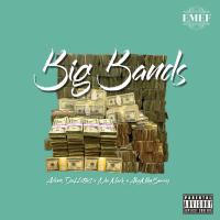 Artwork for Big Bands by Adonis DaHottest