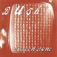 Artwork for Sixteen Stone (Remastered) by Bush