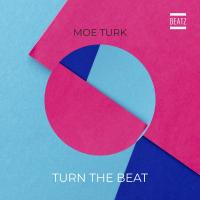 Artwork for Turn The Beat by Moe Turk
