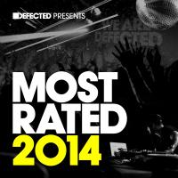 Artwork for Defected Presents Most Rated 2014 by Various Artists