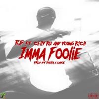 Artwork for Imma Foolie by RG