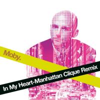 Artwork for In My Heart (Manhattan Clique Remix) by Moby