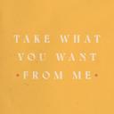 Artwork for Take What You Want From Me