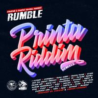 Artwork for Printa Riddim Remixes by Rumble