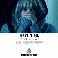 Artwork for Have It All by 7even (GR)