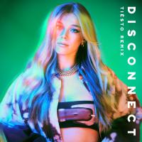 Artwork for Disconnect (Tiësto Remix) by Becky Hill