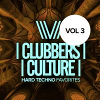 Artwork for Clubbers Culture: Hard Techno Favorites 3 by Various Artists