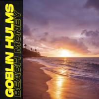 Artwork for Beach Money by Goblin Hulms