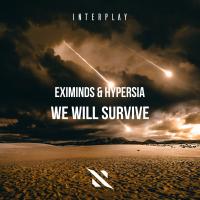 Artwork for We Will Survive by Eximinds