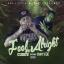 Artwork for Feel Alright (feat. Hwy Foe)