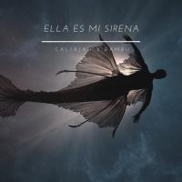 Artwork for Ella es mi sirena by CALIAJAH