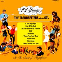Artwork for The Trendsetters of the 60‘s (Remaster from the Original Alshire Tapes) by 101 Strings Orchestra