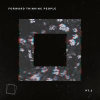 Artwork for Forward Thinking People, pt.2 by Various Artists