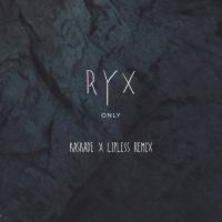 Artwork for Only (Kaskade x Lipless Remix) by RY X