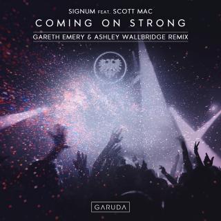 Artwork for Coming On Strong (Gareth Emery & Ashley Wallbridge Remix)