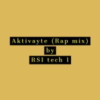 Artwork for Aktivayte Rap by RSI TECH 1