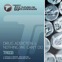 Artwork for Drug Addiction by Technikal