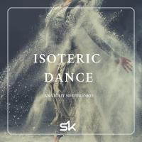 Artwork for Isoteric Dance by Anatoliy Nesterenko