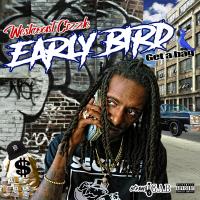 Artwork for Early Bird by WestCoast Cizzle