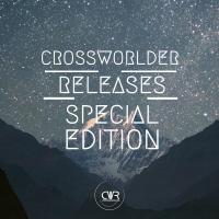 Artwork for Crossworlder Releases: Special Edition by Various Artists