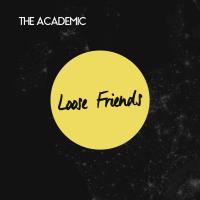 Artwork for Loose Friends by The Academic