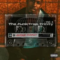 Artwork for The FunkTrap Trinity, Vol. 1 by Antonio Ramsey