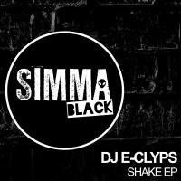 Artwork for Shake EP by DJ E-Clyps