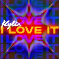 Artwork for I Love It by Kylie Minogue
